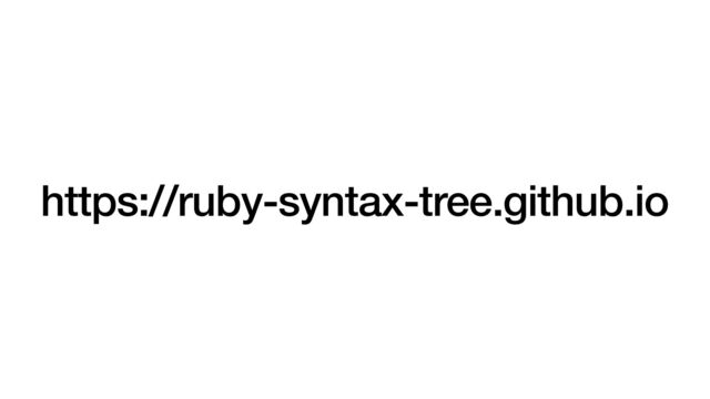 https://ruby-syntax-tree.github.io
