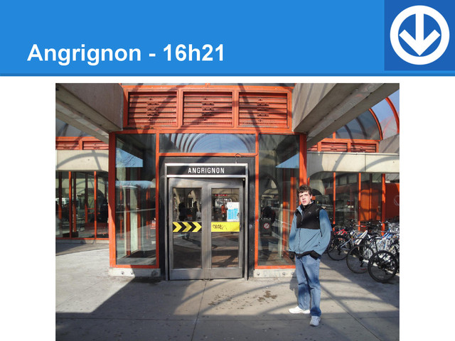 Angrignon - 16h21
