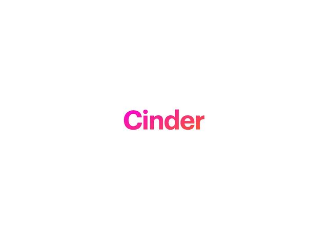 Cinder
