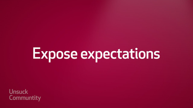 Expose expectations
