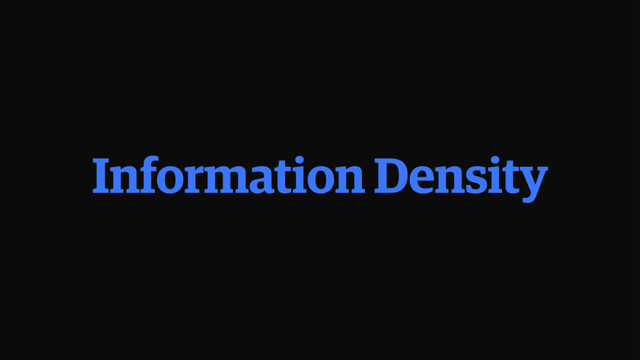 Information Density
