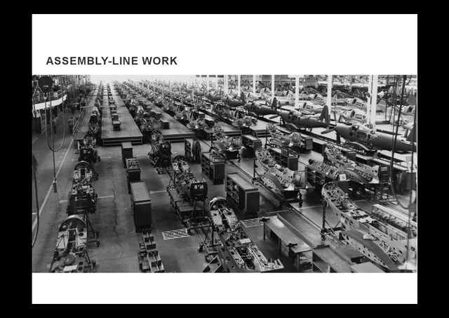 ASSEMBLY-LINE WORK
