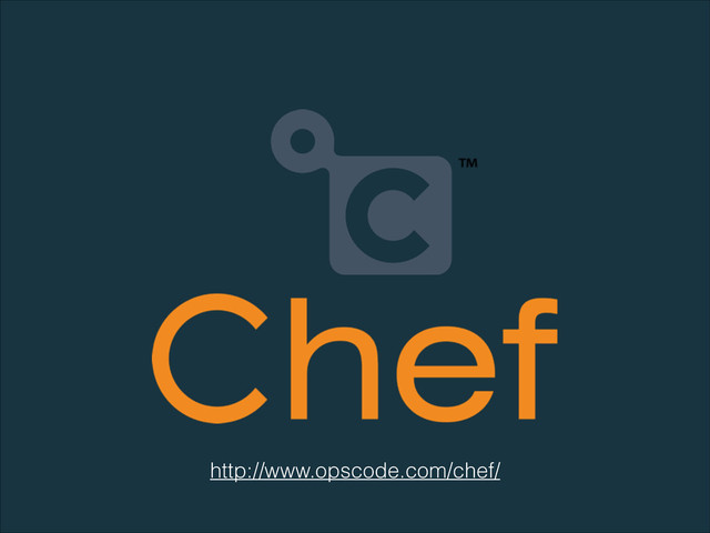 http://www.opscode.com/chef/
