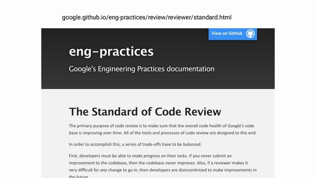 google.github.io/eng-practices/review/reviewer/standard.html
