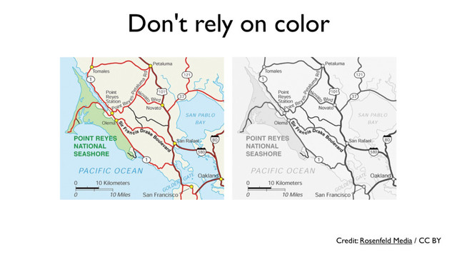 Credit: Rosenfeld Media / CC BY
Don't rely on color
