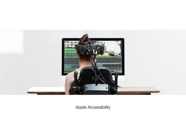 Apple Accessibility

