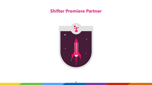 
Shifter Premiere Partner
