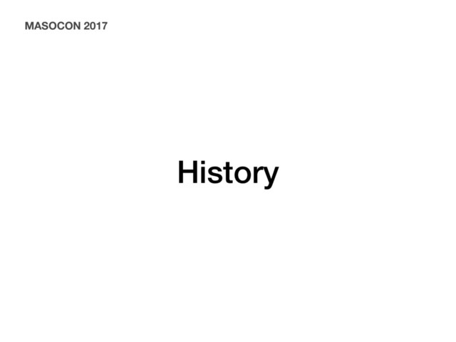 History
MASOCON 2017
