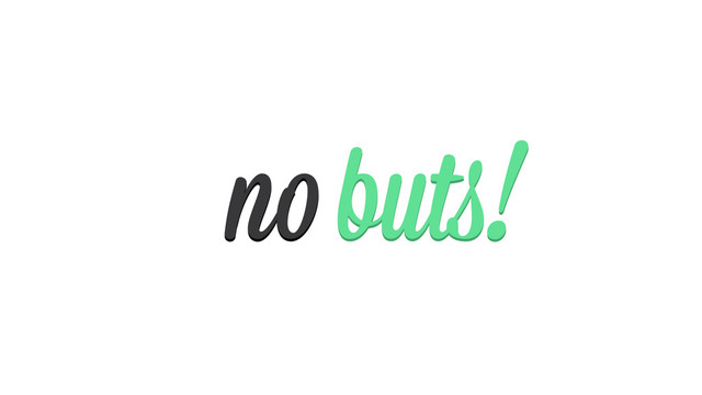buts!
no
