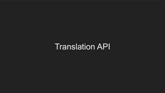 Translation API
