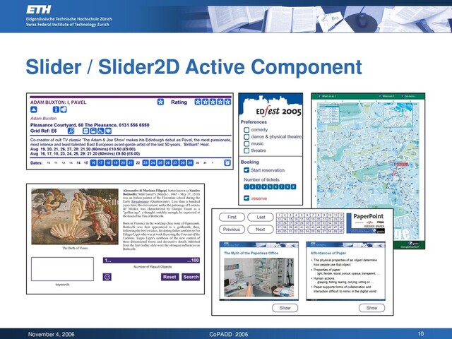 November 4, 2006 CoPADD 2006 10
Slider / Slider2D Active Component

