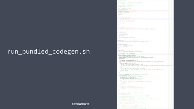 run_bundled_codegen.sh
@DesignatedNerd
