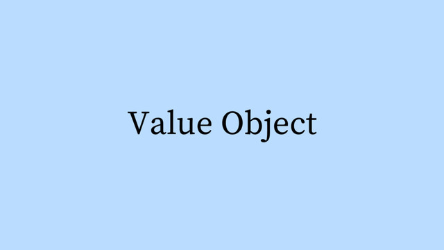 Value Object
