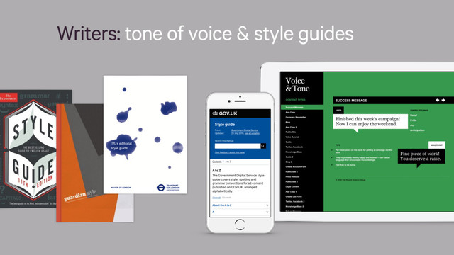 Writers: tone of voice & style guides
