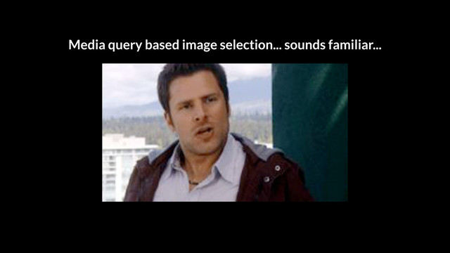 Media query based image selection... sounds familiar...
