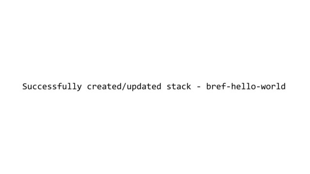 Successfully created/updated stack - bref-hello-world
