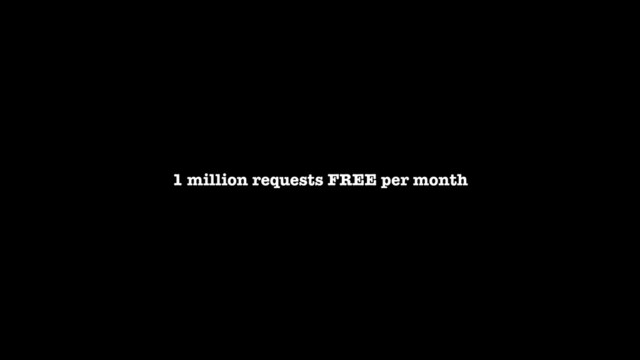 1 million requests FREE per month
