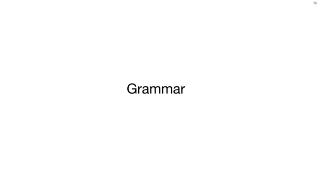 16
Grammar
