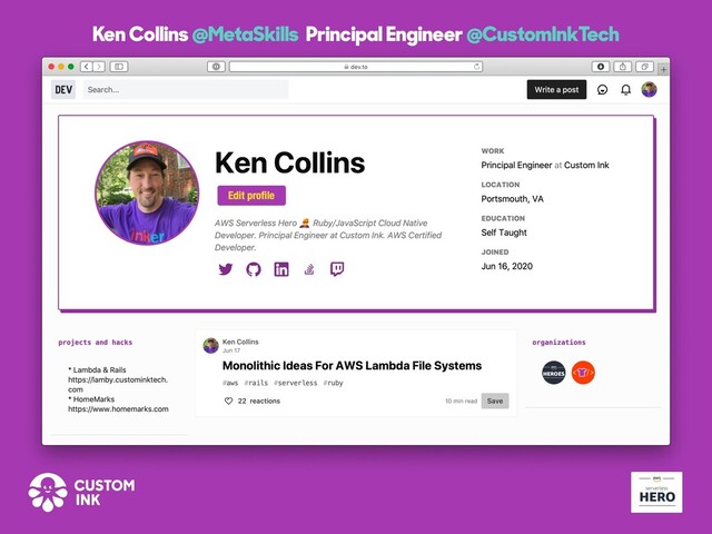 Ken Collins @MetaSkills Principal Engineer @CustomInkTech
