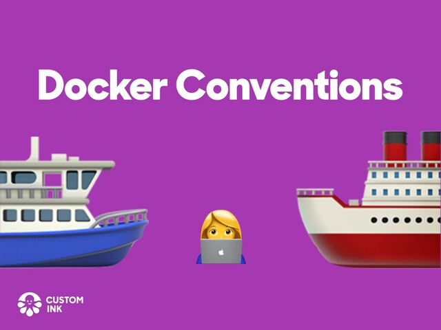 Docker Conventions


