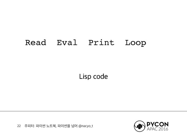 ઱ೖఠ౵੉ॆ֢౟࠘౵੉ॆਸֈয!OBDZP@U
(Read (Eval (Print (Loop))))

-JTQDPEF
