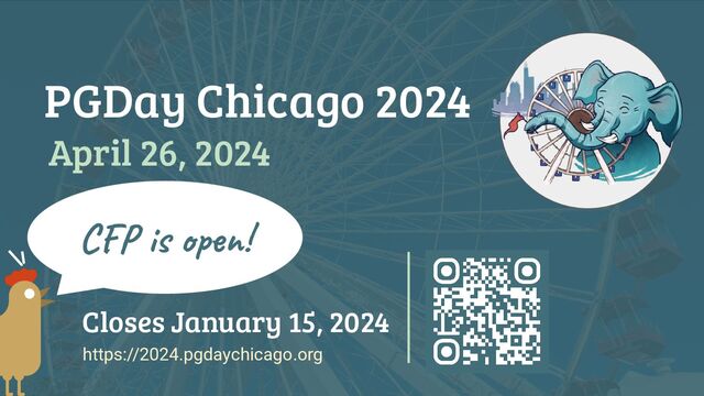 PGDay Chicago 2024
April 26, 2024
Closes January 15, 2024
CFP is open!
https://2024.pgdaychicago.org
