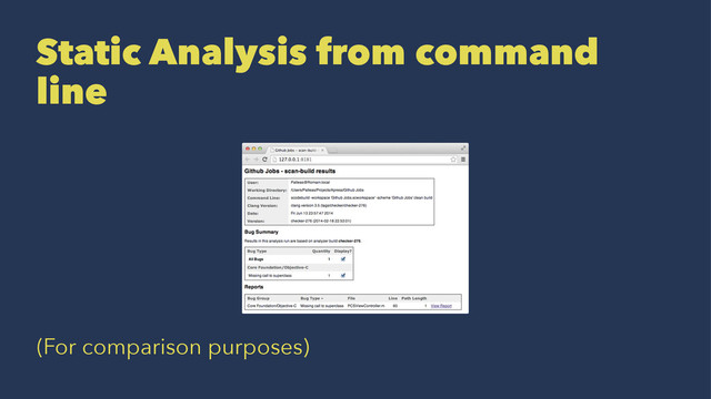 Static Analysis from command
line
(For comparison purposes)
