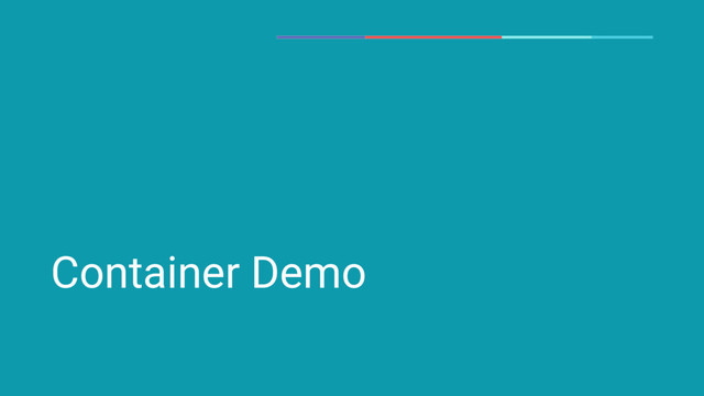 Container Demo
