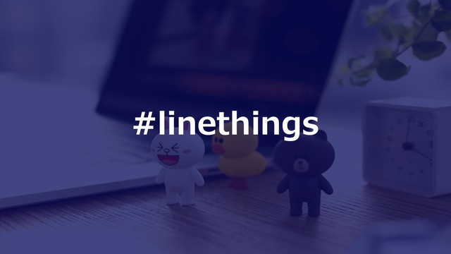 #linethings
