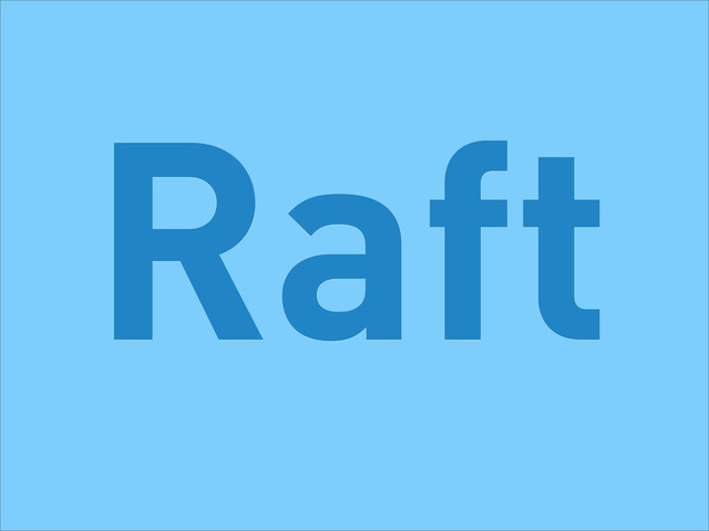 Raft
