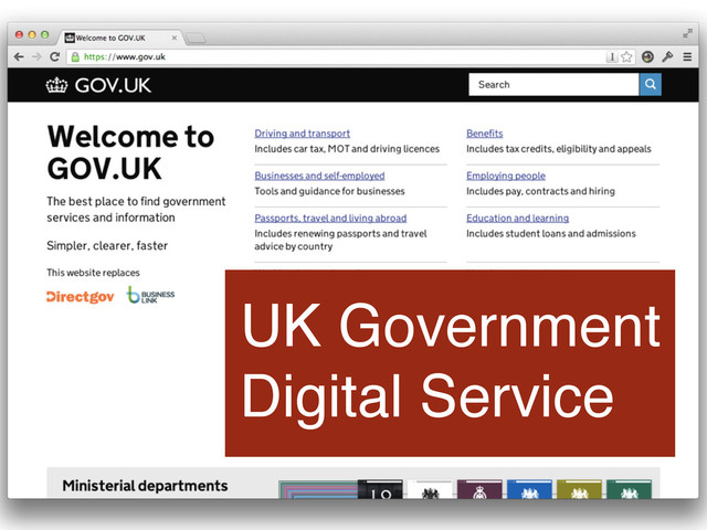 UK Government
Digital Service
