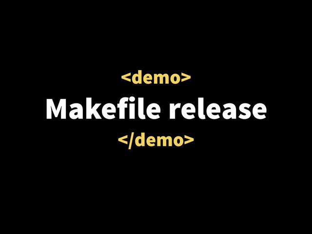 
Makefile release

