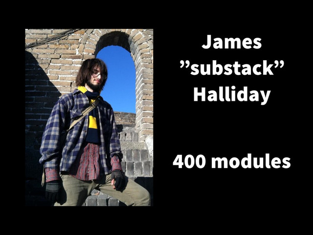 James
”substack”
Halliday
400 modules
