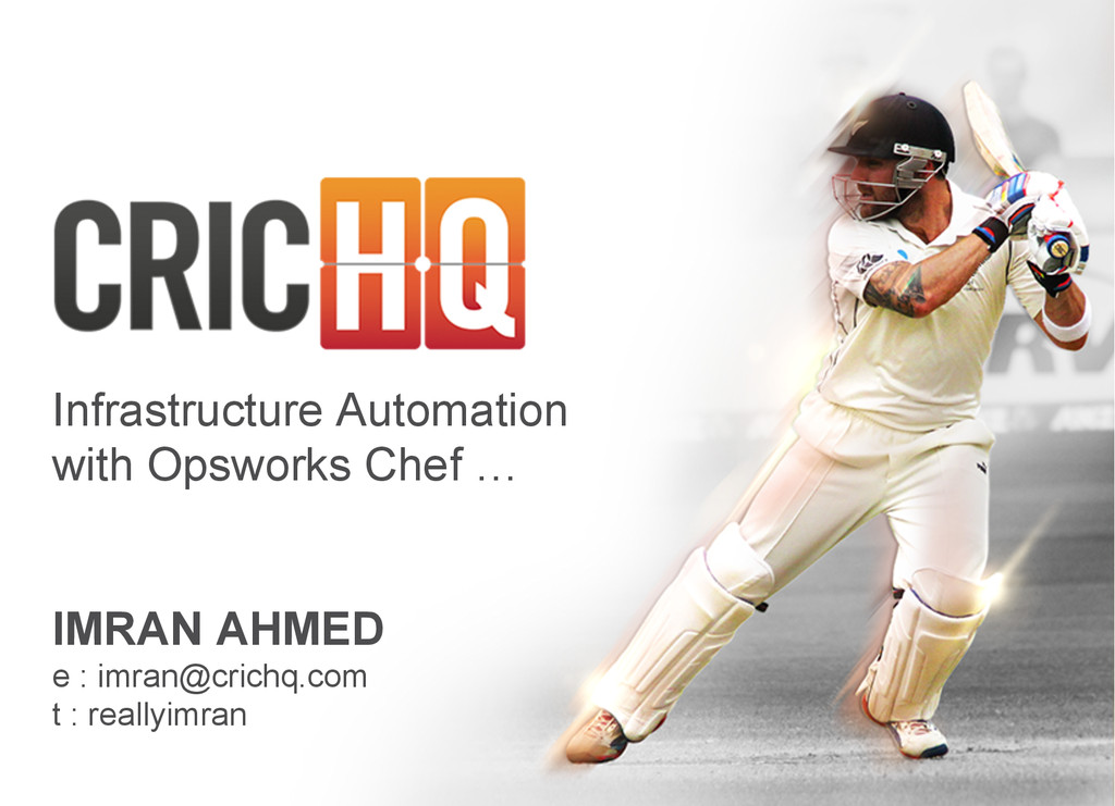 Infrastructure Automation with Opsworks Chef - Speaker Deck