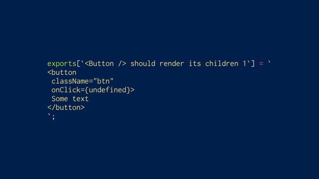 exports[` should render its children 1`] = `

Some text

`;
