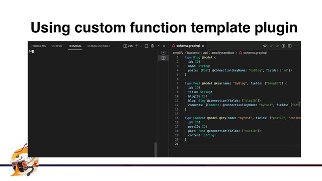 Using custom function template plugin
