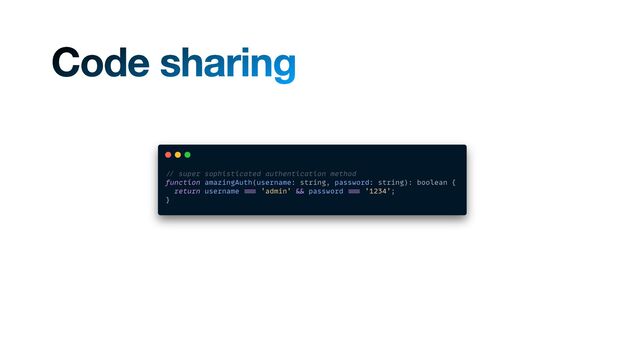 Code sharing
