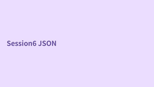Session6 JSON
