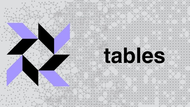 tables
