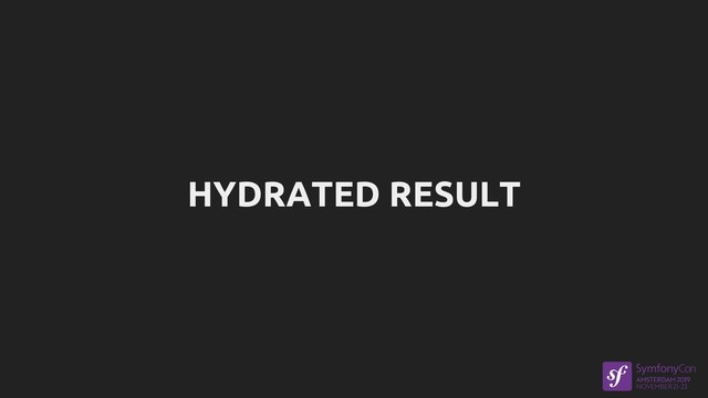 HYDRATED RESULT

