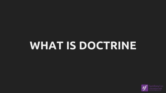 WHAT IS DOCTRINE
