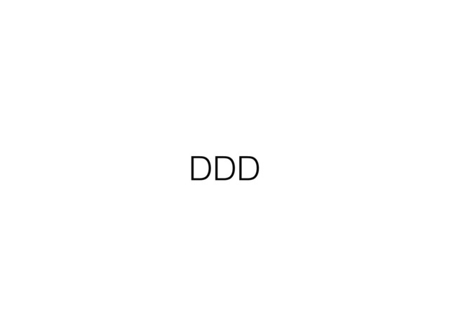 DDD
