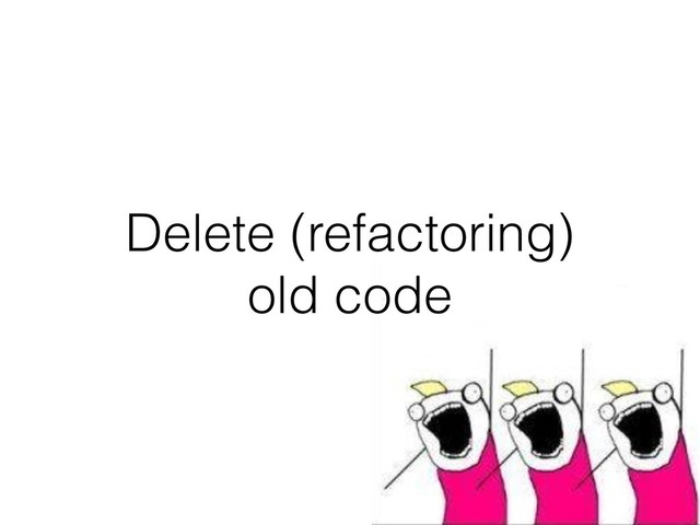 Delete (refactoring)
old code
