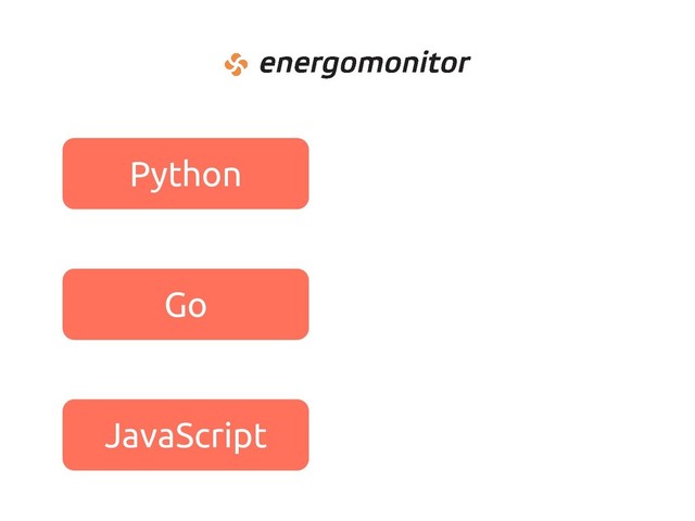 Python
Go
JavaScript
