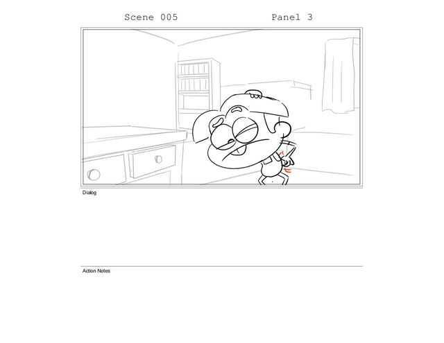 Scene 005 Panel 3
Dialog
Action Notes

