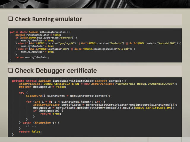  Check Running emulator
 Check Debugger certificate
