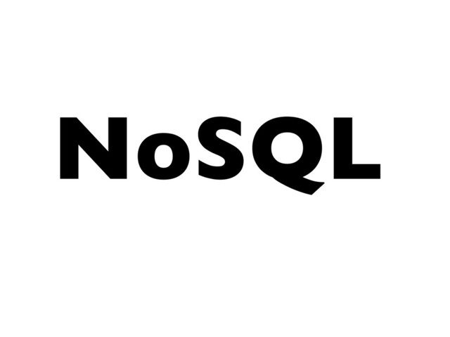 NoSQL
