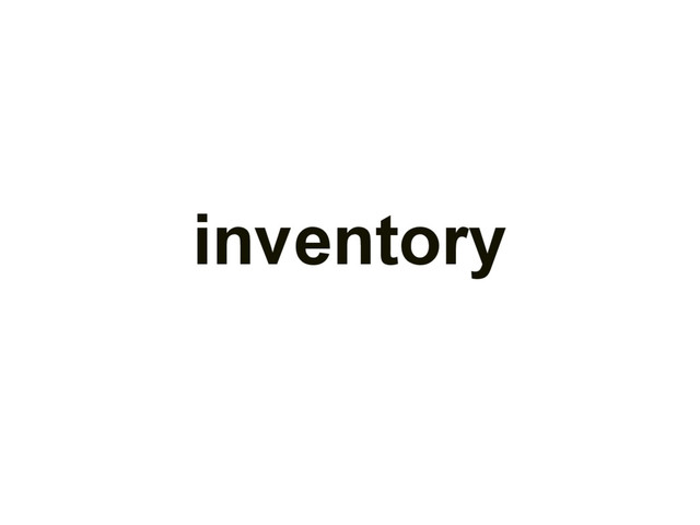 inventory
