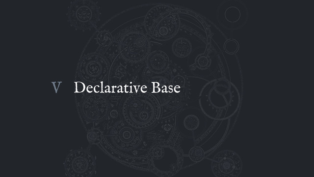 Declarative Base
V
