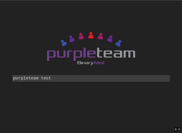purpleteam test
8 . 4
